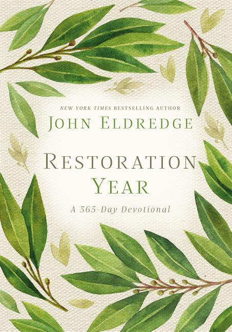 Restoration Year: Devotions to Transform Your Relationships, Spirit, and Faith (a 365-Day Devotional) - Ingram
