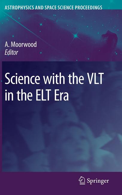 Science with the VLT in the ELT Era (2009) - Ingram