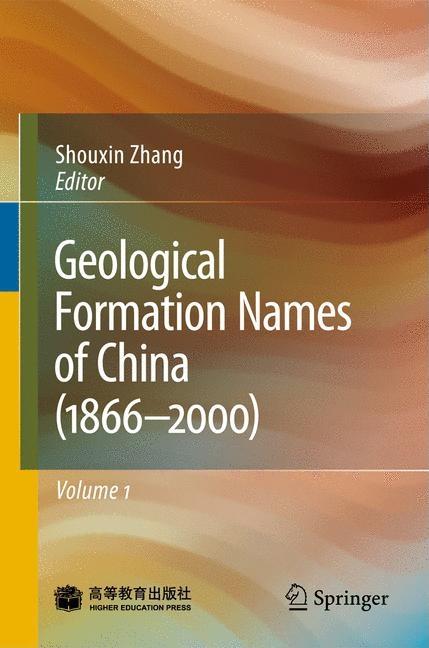 Geological Formation Names of China (1866--2000) (2009) - Ingram
