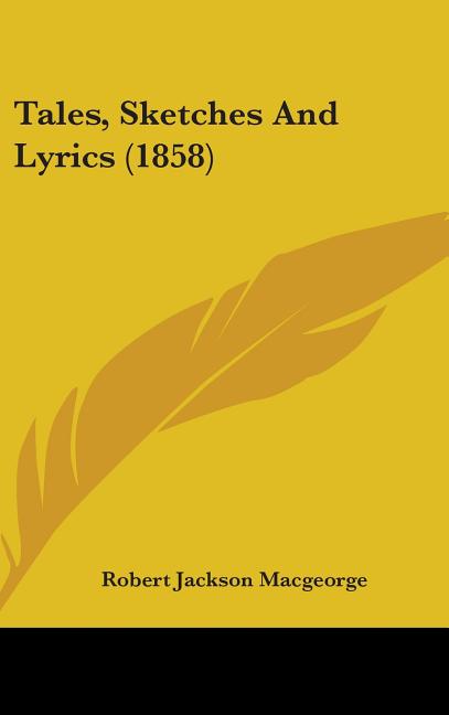 Tales, Sketches and Lyrics (1858) - Ingram