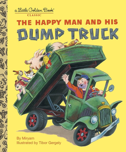 Happy Man and His Dump Truck - Ingram