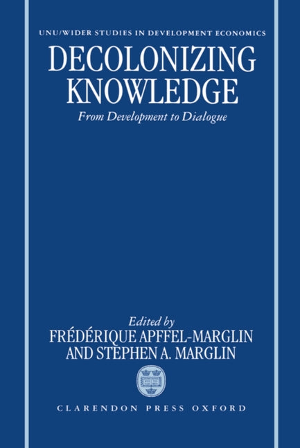 Decolonizing Knowledge: From Development to Dialogue - Ingram