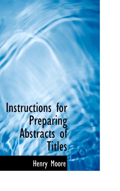 Instructions for Preparing Abstracts of Titles - Ingram
