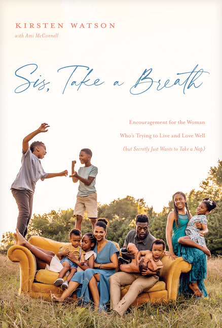 Sis, Take a Breath: Encouragement for the Woman Who's Trying to Live and Love Well (But Secretly Just Wants to Take a Nap) - Ingram