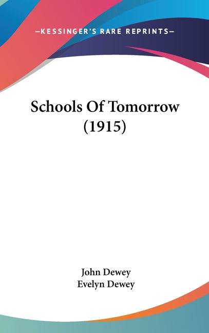 Schools Of Tomorrow (1915) - Ingram