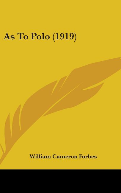As To Polo (1919) - Ingram