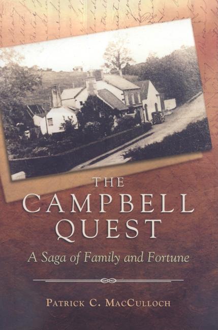 Campbell Quest: A Saga of Family and Fortune - Ingram
