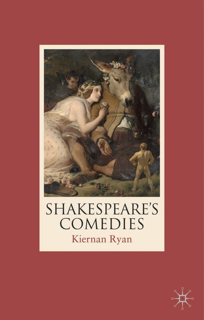 Shakespeare's Comedies (2009) - Ingram