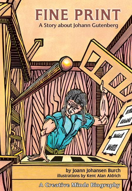 Fine Print: A Story about Johann Gutenberg - Ingram
