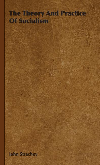 Theory And Practice Of Socialism - Ingram