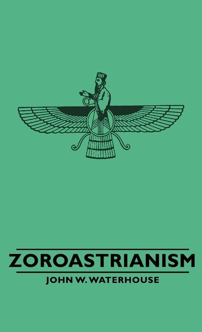 Zoroastrianism - Ingram