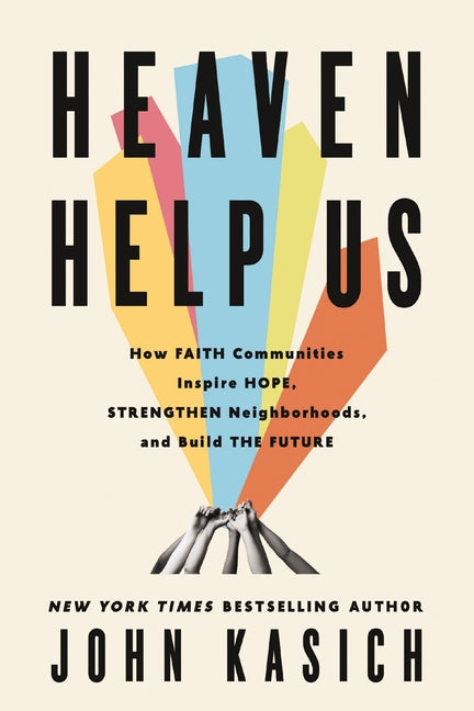 Heaven Help Us: How Faith Communities Inspire Hope, Strengthen Neighborhoods, and Build the Future - Ingram