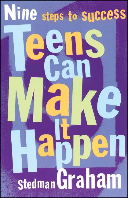 Teens Can Make It Happen: Nine Steps to Success - Ingram