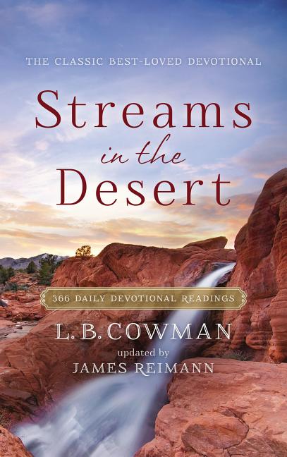 Streams in the Desert: 366 Daily Devotional Readings - Ingram