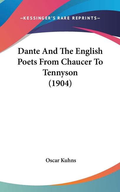 Dante And The English Poets From Chaucer To Tennyson (1904) - Ingram
