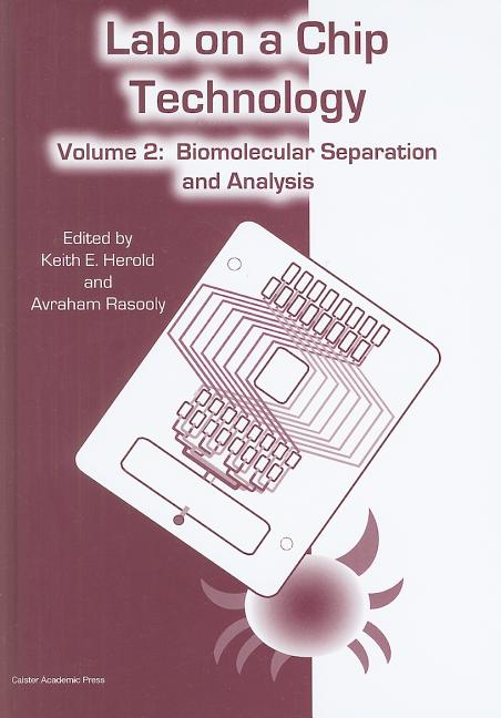 Lab-on-a-Chip Technology (Vol. 2): Biomolecular Separation and Analysis - Ingram