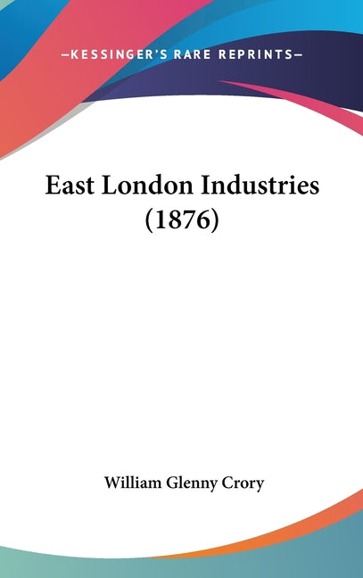 East London Industries (1876) - Ingram