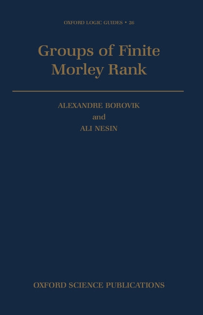Groups of Finite Morley Rank - Ingram