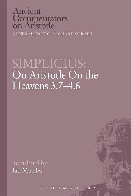 Simplicius: On Aristotle On the Heavens 3.7-4.6 - Ingram