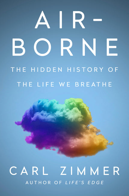 Air-Borne: The Hidden History of the Life We Breathe - Ingram