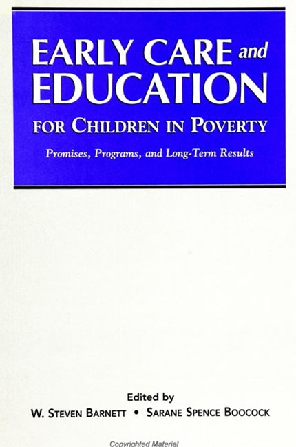 Early Care and Education for Children in Poverty: Promises, Programs, and Long-Term Results - Ingram
