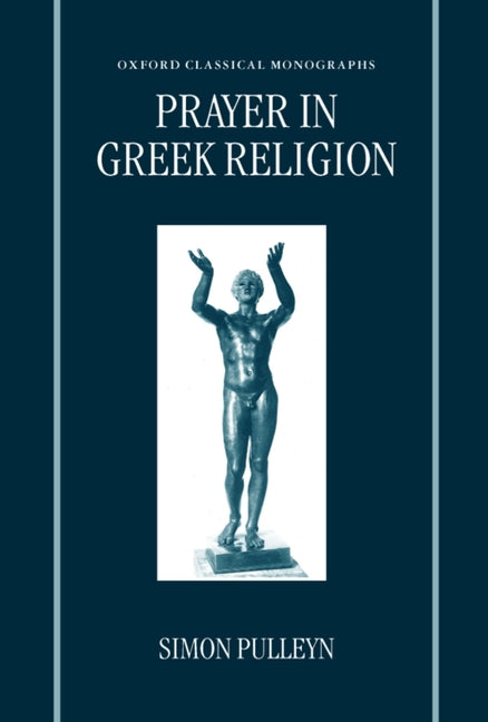 Prayer in Greek Religion - Ingram