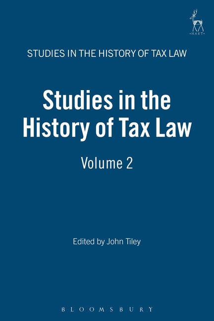 Studies in the History of Tax Law: Volume 2 - Ingram