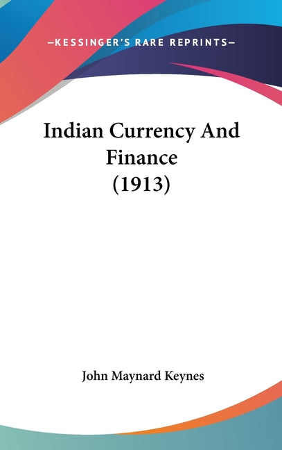 Indian Currency And Finance (1913) - Ingram