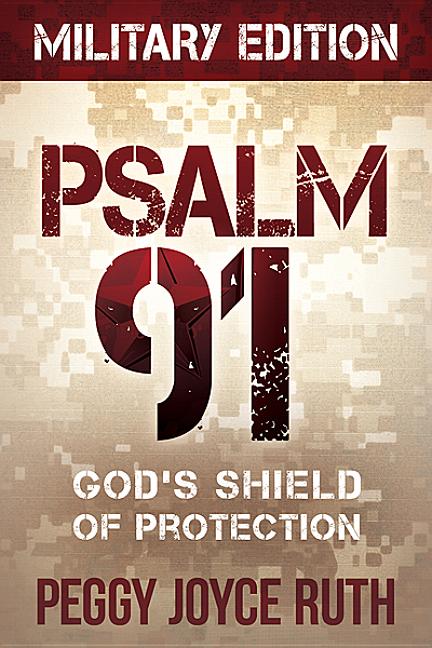 Psalm 91: God's Shield of Protection (Military) - Ingram