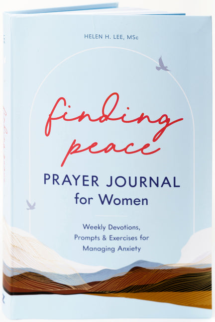 Finding Peace: Prayer Journal for Women: Weekly Devotions, Prompts, and Exercises for Managing Anxiety - Ingram