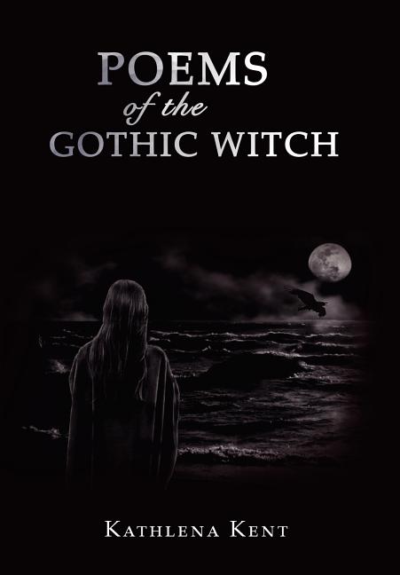 Poems of the Gothic Witch - Ingram
