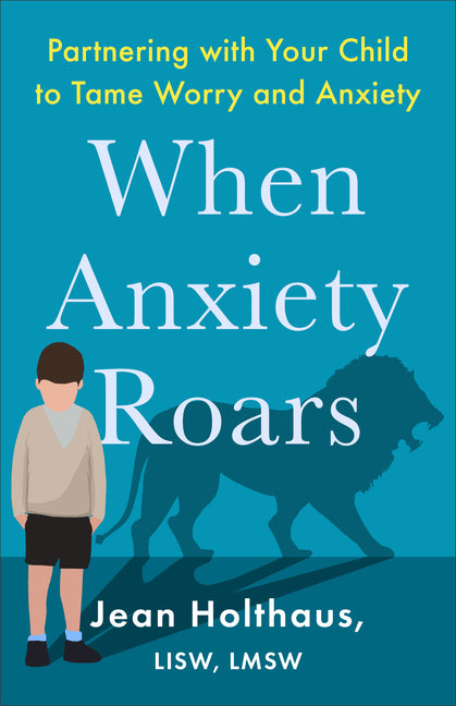 When Anxiety Roars - Ingram