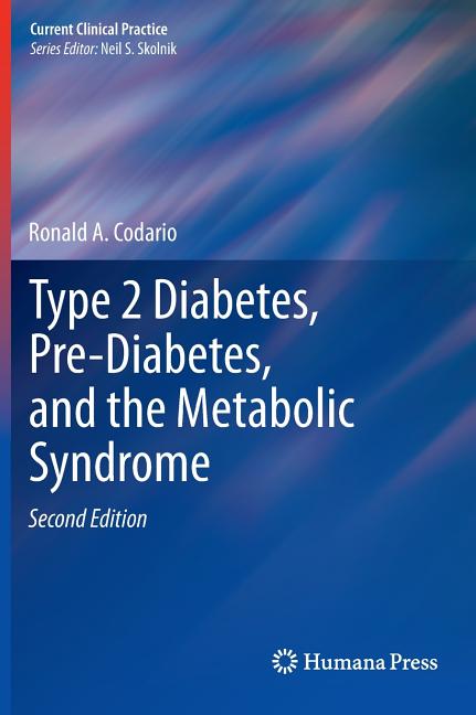 Type 2 Diabetes, Pre-Diabetes, and the Metabolic Syndrome (2011) - Ingram