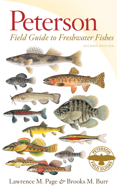 Peterson Field Guide to Freshwater Fishes, Second Edition - Ingram