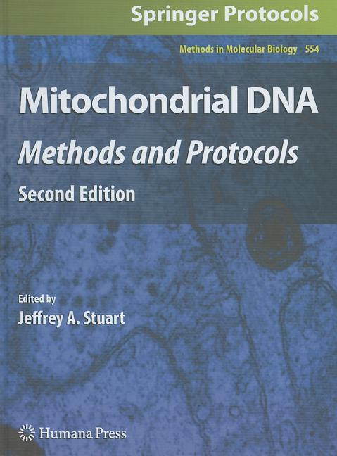 Mitochondrial DNA: Methods and Protocols (Corrected 2009, Corr. 2nd Printing 2009) - Ingram