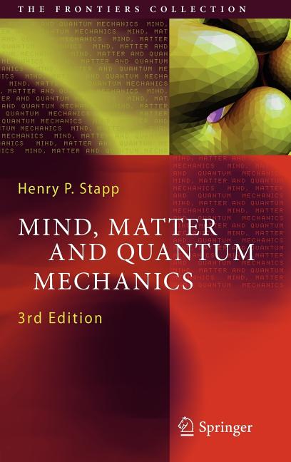 Mind, Matter and Quantum Mechanics (2009) - Ingram