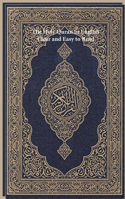 Holy Quran in English: Clear and Easy to Read - Ingram