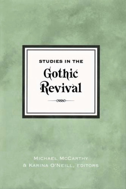 Studies in the Gothic Revival - Ingram