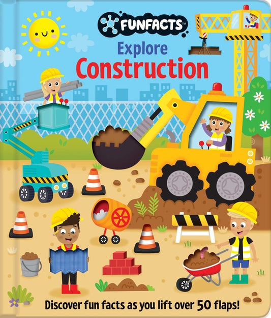 Explore Construction: Lift-The-Flap Book: Board Book with Over 50 Flaps to Lift! - Ingram