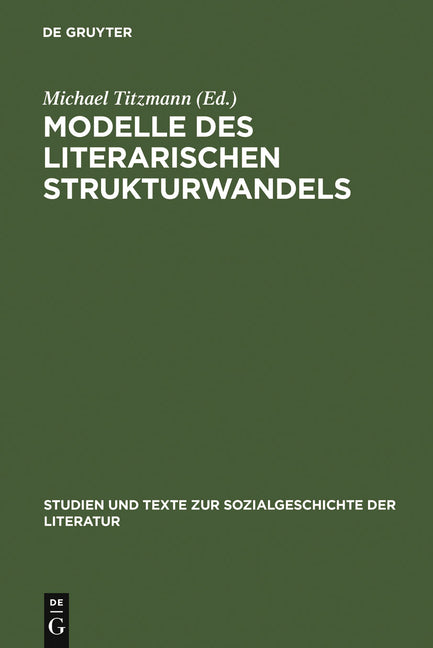 Modelle Des Literarischen Strukturwandels (Reprint 2011) - Ingram