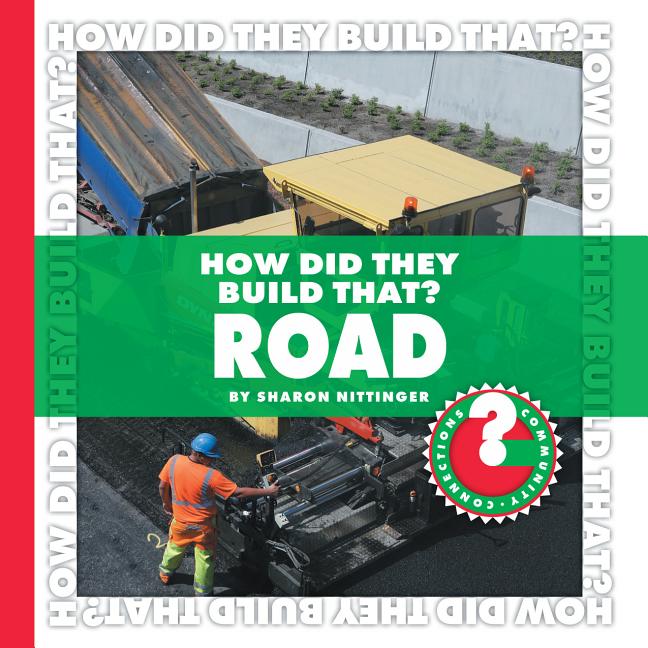 How Did They Build That? Road - Ingram