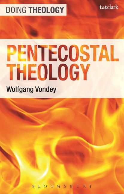 Pentecostal Theology: Living the Full Gospel - Ingram