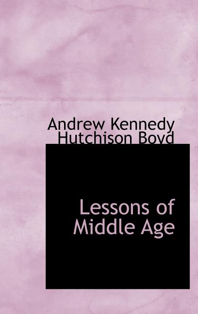 Lessons of Middle Age - Ingram
