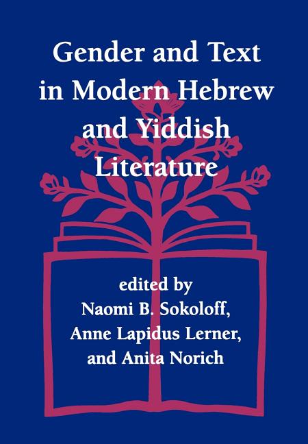 Gender and Text in Modern Hebrew & Yiddish Literature - Ingram