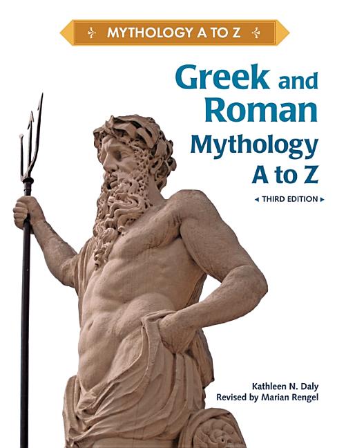 Greek and Roman Mythology A to Z - Ingram