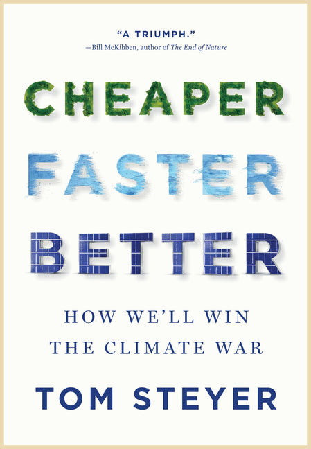 Cheaper, Faster, Better: How We'll Win the Climate War - Ingram