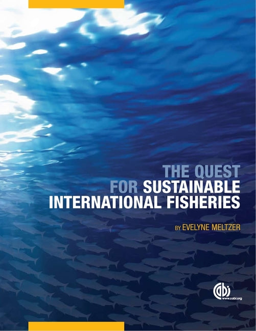 Quest for Sustainable International Fisheries - Ingram