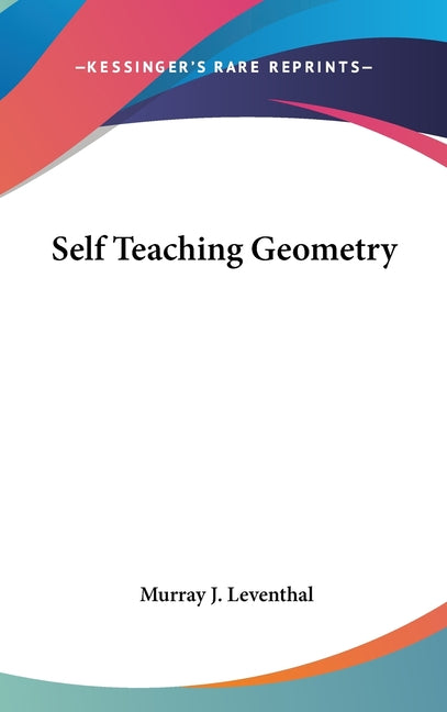 Self Teaching Geometry - Ingram