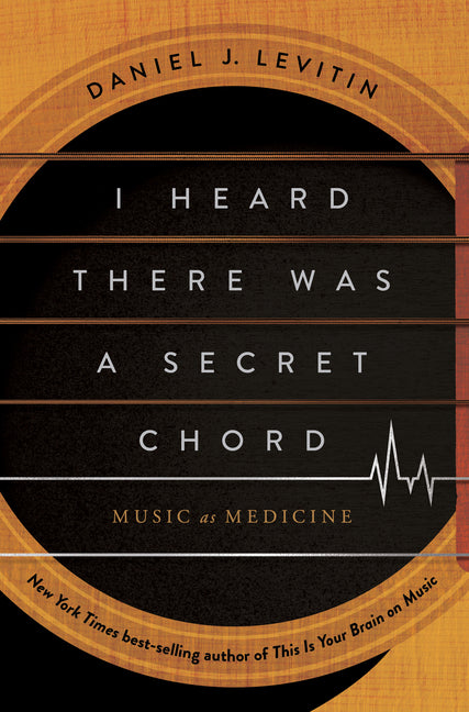 I Heard There Was a Secret Chord: Music as Medicine - Ingram
