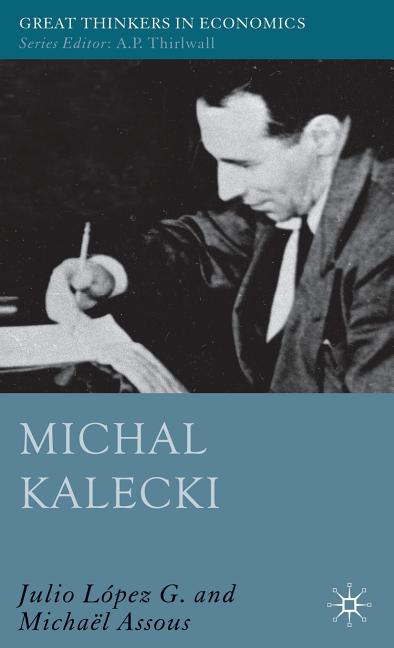 Michal Kalecki (2010) - Ingram